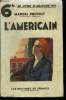 "L'Américain,Collection ""Le livre d'aujourd'hui""". Prevost Marcel