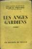 "Les anges gardirens,Collection ""Editon définitive des oeuvres de Marcel Prévost"".". Prevost Marcel