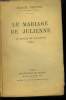 Le mariage de Julienne. Prévost Marcel