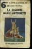 "La seconde Marie-Antoinette,Collection ""Le livre d'aujourd'hui"".". Praviel Armand