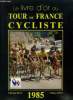 Le livre d'or du tour de France cycliste 1985. Heln Christian