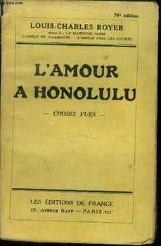 L'amour Honolulu choses vues. Royer Louis Charles
