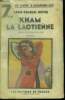 "Kham la Laotienne l'or et les filles du Laos,Collection ""Le livre d'aujourd'hui"".". Royer Louis Charles