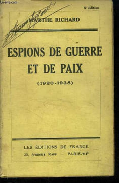 Espions de guerre et de pax (1920-1938). Richard Marthe