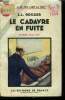 "Le cadavre en fuite. Collection "" à ne pas lire la nuit"".". Rogger L.L.