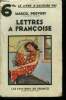 "Lettres a Françoise, collection ""le livre d'aujourd'hui""". Prévost Marcel