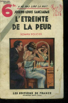 L'étreinte de la peur. Sanciaume Jean-Louis