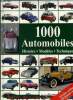 1000 automobiles . Histoire. Modèles . Techniques. Collectif