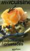 Ma cuisine : Coquillages & crustacés. Collectif