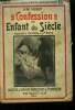 "La confession d'un enfant du siècle. Collection ""Des grands romans littéraires". De Musset Alfred