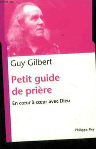 Petit guide de prière. En coeur à coeur avec Dieu