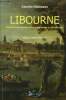 Libourne genèse d'une bastide pour comprendre la ville actuelle+ envoi d'auteur. Desveaux Camille