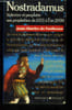 Nostradamus, historien et proph&egrave;te . Ses proph&eacute;ties de 1555 &agrave; l'an 2000. De Fontbrune Jean-Charles