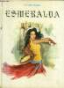 Esmeralda. Hugo Victor