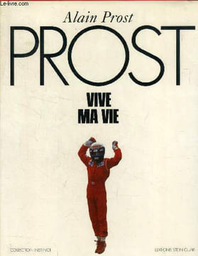 Prost vive ma vie. Prost Alain