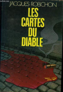 Les cartes du diable. Robichon Jacques