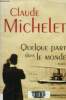 Quelque part dans le monde. Michelet Claude