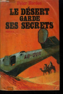Le désert garde ses secrets. Norden Peter