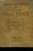 Oeuvres principales de Gustave Flaubert. Flaubert Gustave
