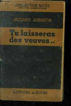 "Tu laisseras des veuves...Collection ""Noire Franco-Américaine"".". Auburtin Jacques
