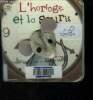 L'horloge et la souris. Collectif