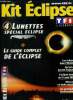 Kit eclipse+ 2 lunettes eclipe. Collectif
