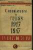 Connaissance De L'urss 1917-1947. Collectif