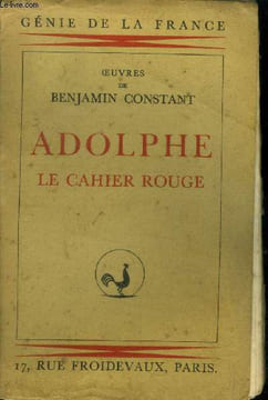"Adolphe, Le Cahier rouge (Collection "" Génie de la France"".)". Constant Benjamin