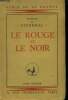 "Le Rouge et le Noir Tome 1 : Chronique du XIXè Siècle. (Collection :""Génie de la France"" - Oeuvres de Stendhal)". Stendhal