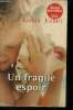 Un fragile espoir. Richell Hannah