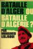 Bataille d'Alger ou bataille d'Algérie ?. Lebjaoui Mohamed