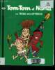 Tom-Tom et Nana. La tribu des affreux. Collectif