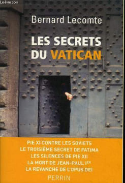 Les secrets du vatican. Lecomte Bernard
