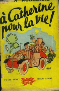 A Catherine pour la vie !Edition de Flore Collection PSCHITT