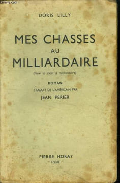 Mes chasses au milliardaire. Lilly Doris