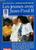 Les jeunes avec Jean-Paul II. Collectif