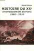 Histoire du XXe arrondissement de Paris, 1860-2010. Dittmar Gérald