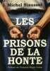 Les prisons de la honte. Niaussat Michel