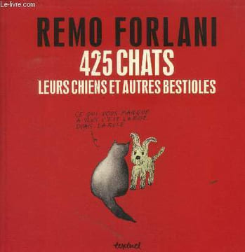 425 chats . Leurs chiens et autres bestioles. Forlani Remo