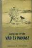 Vad es panasz (Livre en hongrois). Istvan Asztalos