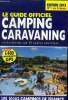 Le guide officiel camping caravaning - localisation sur 15 cartes routières. Collectif