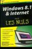 Windows 8.1 et Internet, M&eacute;gapoche pour les Nuls. Collectif