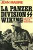 Le panzer division SS wiking. La lutte finale 1943-1945. Mabire Jean