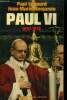 Paul VI 1897-1978. Lesourd Paul, Benjamin Jean Marie