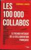 "Les 100 000 collabos : Le fichier interdit de la collaboration française (Collection : ""Documents"")". Lormier Dominique