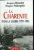La Charente dans la guerre (1939-1945). Baudet Jacques, Marquis Hugues