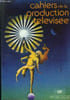 Cahiers de la production t&eacute;l&eacute;vis&eacute;e N&deg; 23 octobre 1978. Le reportage &eacute;lectronique- Cin&eacute;ma et SFP- Costumes , la ronde de nuit- Studios Bry 2 c'est ...