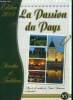 La passion du pays n°5 edition 2003 - Recettes et tra. Collectif