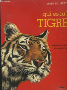 Qui es-tu ?tigre
