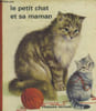 Le petit chat et sa maman. Collectif